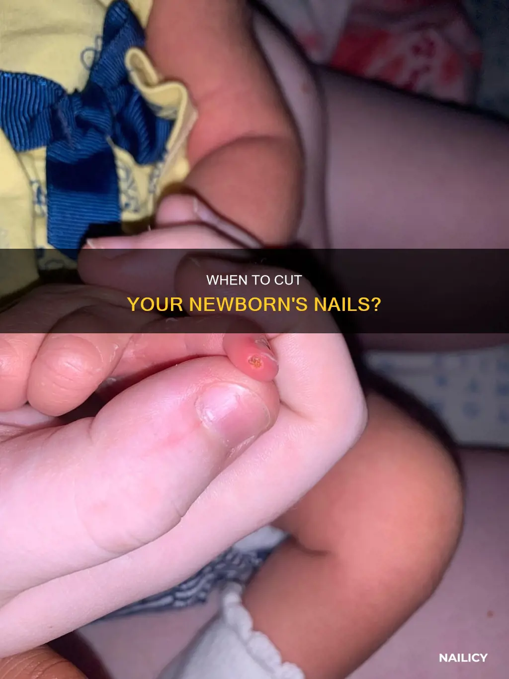 how soon to cut newborn nails
