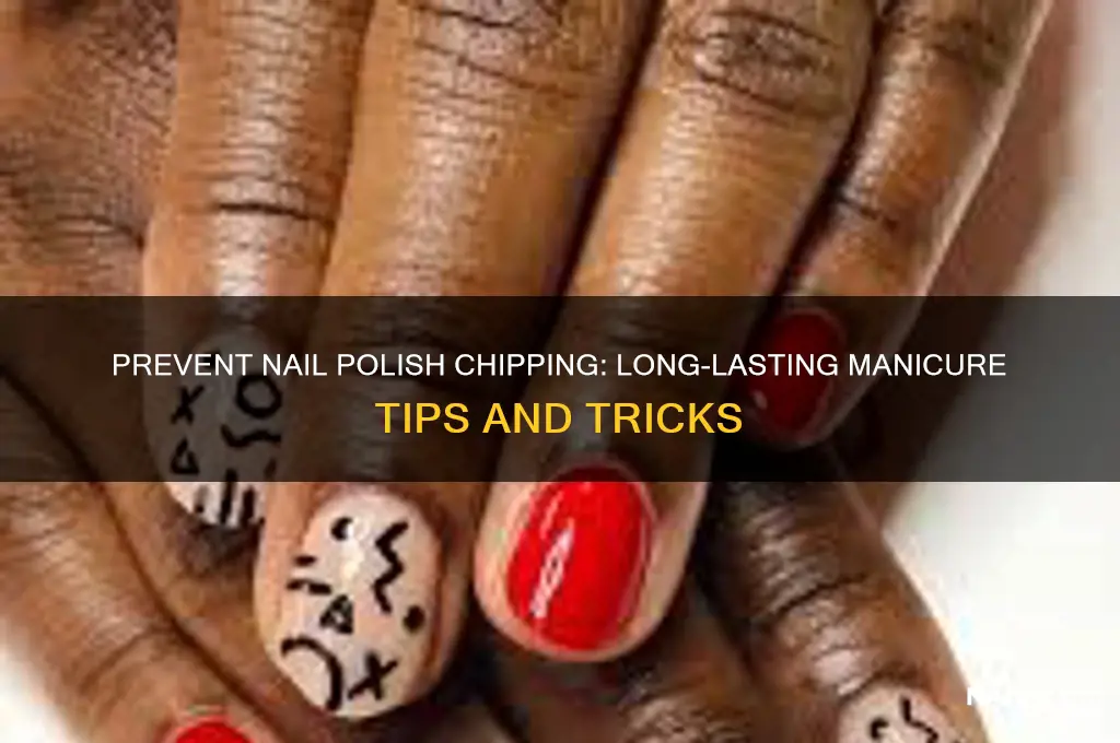 how stop nail polish chipping