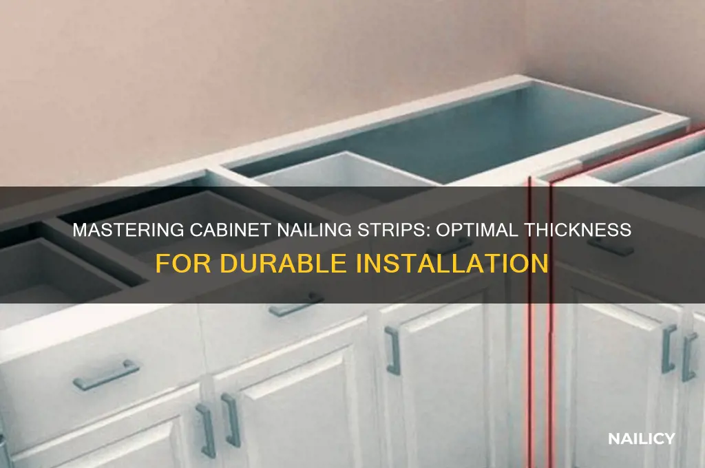how thick nailing strips cabinets