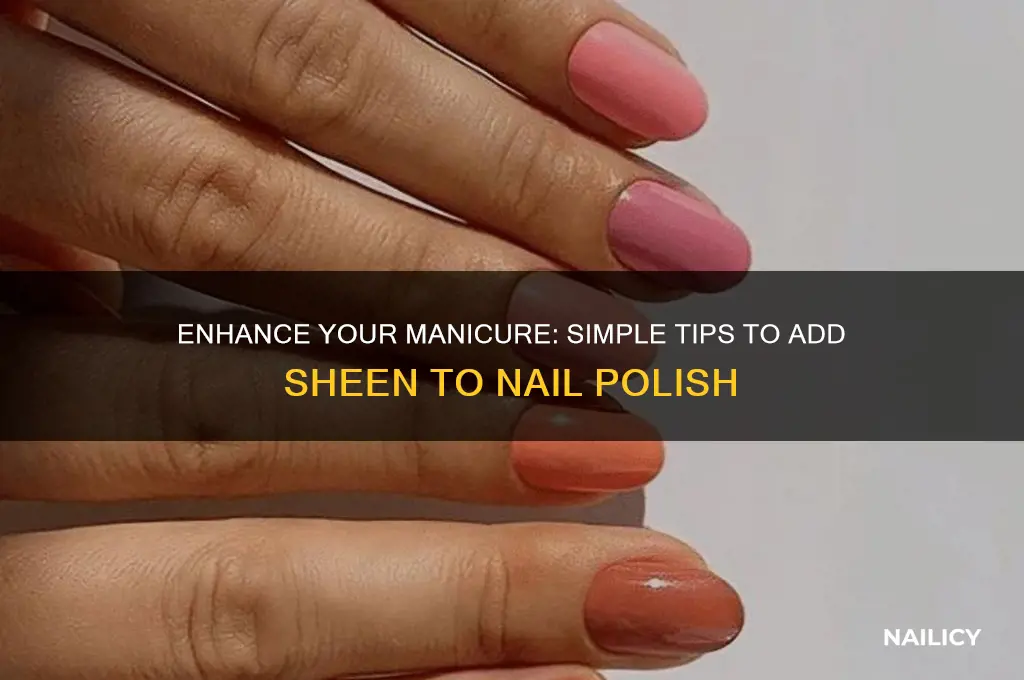 how to add sheen to nail polish