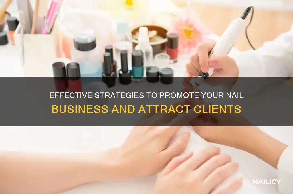 how to advertise nail business