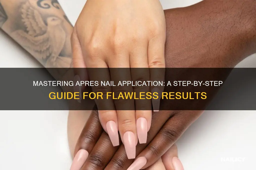 how to apply apres nails