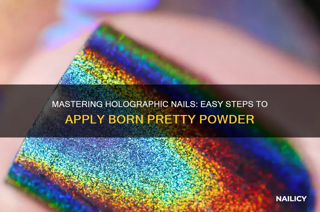 how to apply born pretty holographic nail powder