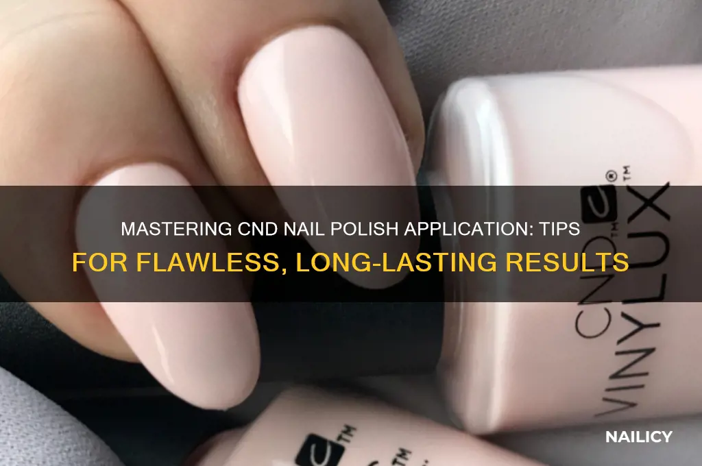 how to apply cnd nail polish