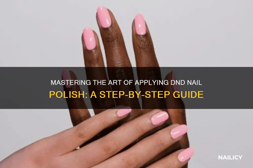how to apply dnd nail polish