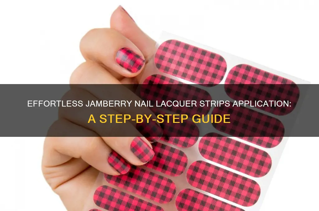 how to apply jamberry nail lacquer strips