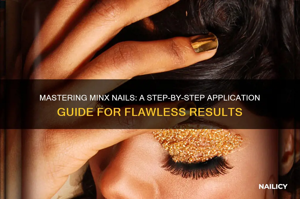 how to apply minx nails