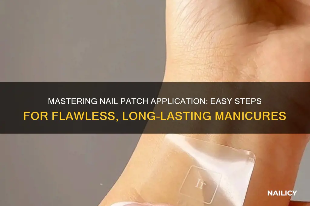 how to apply nail patch