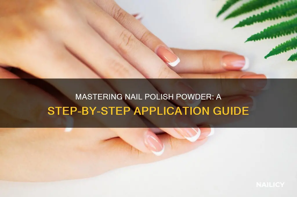 how to apply nail polish powder