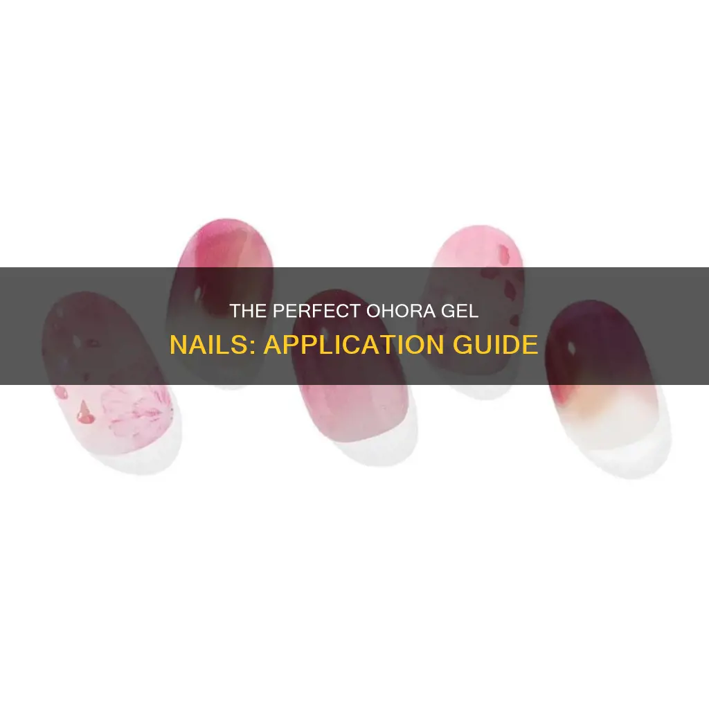 how to apply ohora gel nails