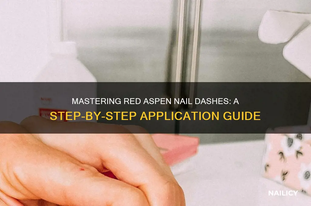 how to apply red aspen nail dash