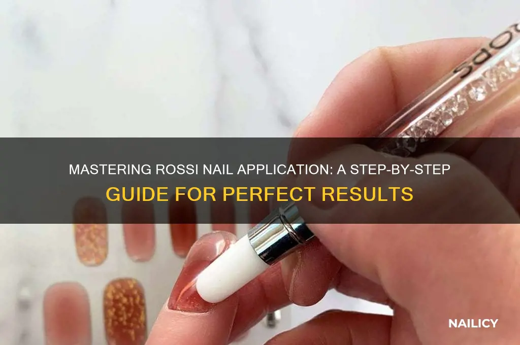 how to apply rossi nail