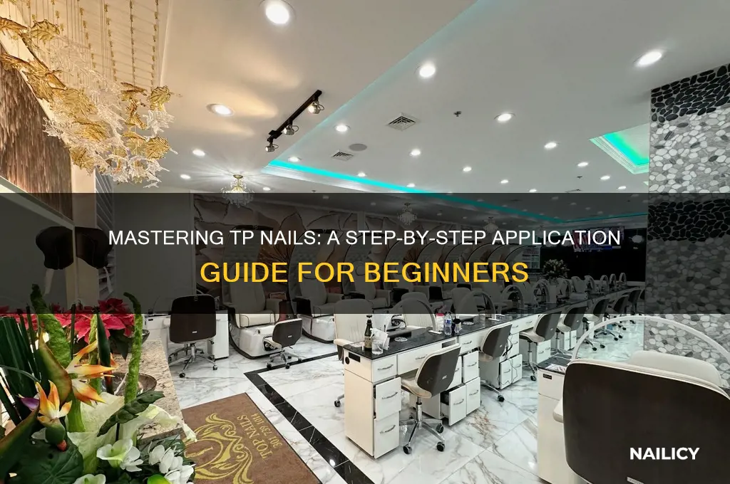 how to apply tp nails