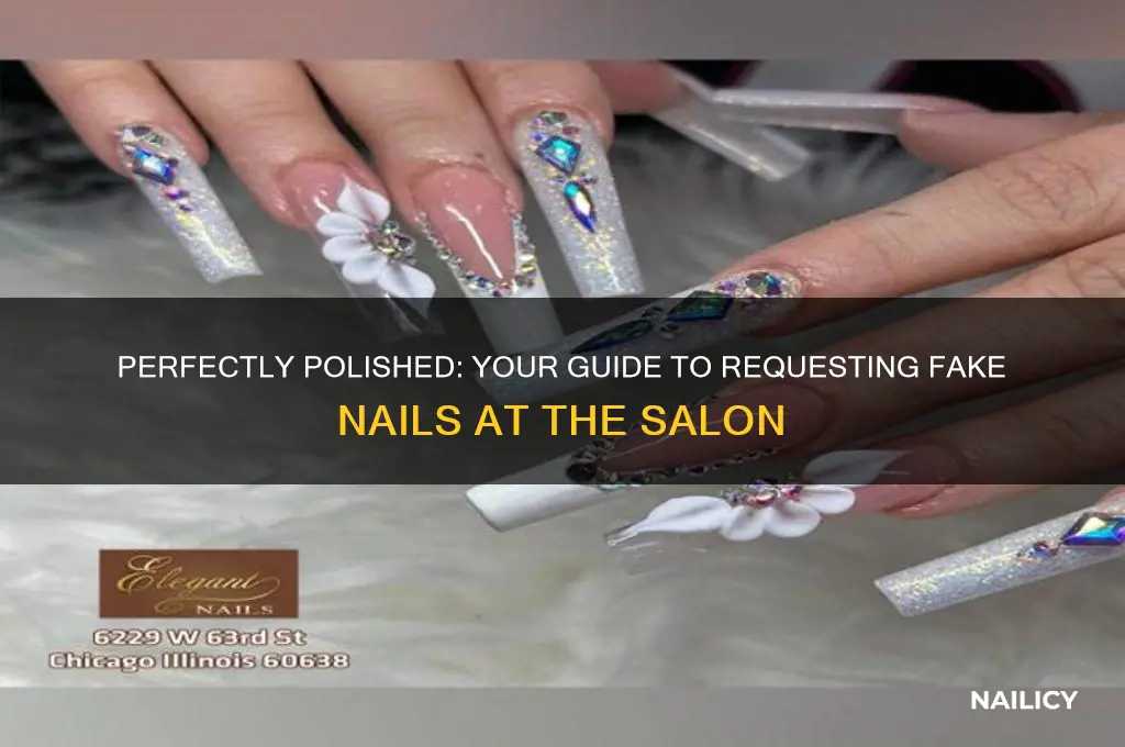 how to ask for fake nails at salon