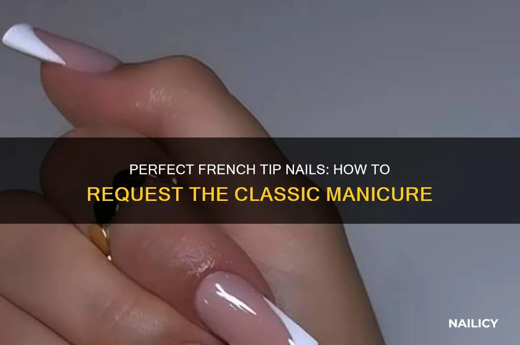 how to ask for french tip nails