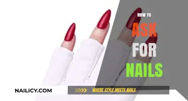 Mastering the Art of Requesting Nail Services: A Comprehensive Guide