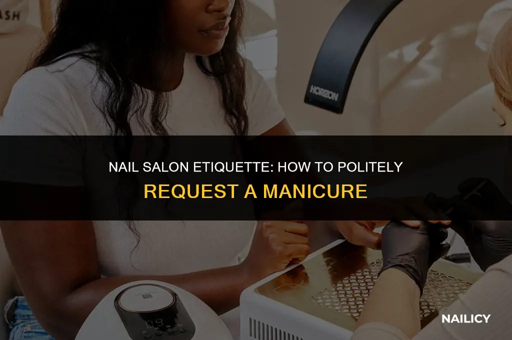 how to ask to get your nails done