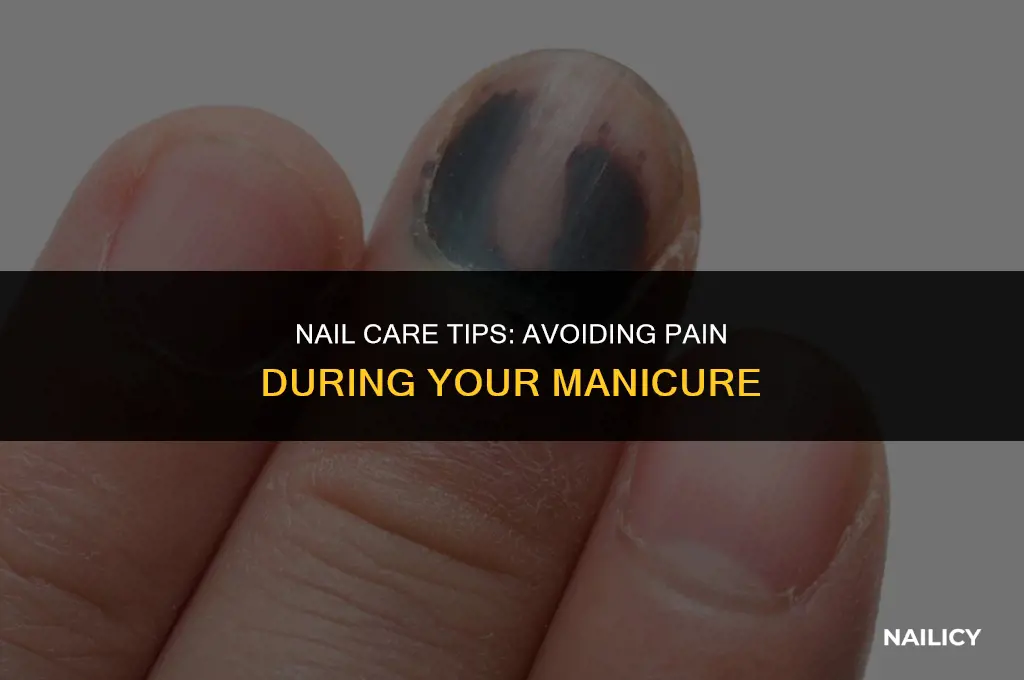 how to avoid pain when getting nails done