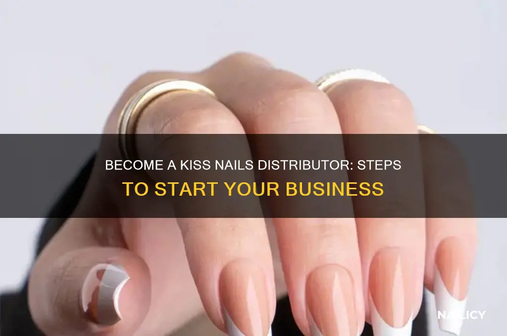 how to be a distributor of kiss nails