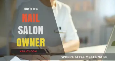 Mastering the Art of Nail Salon Ownership: A Step-by-Step Guide