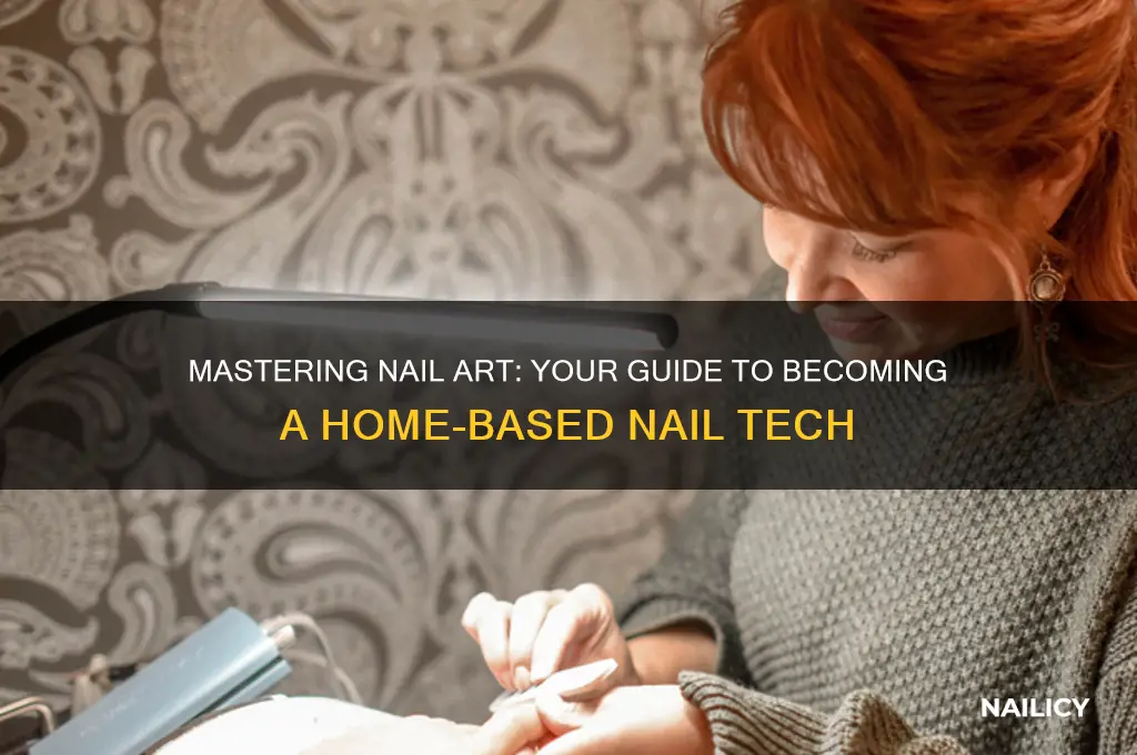 how to be a nail tech at home