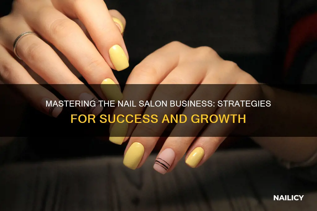 how to be successful in nail salon business