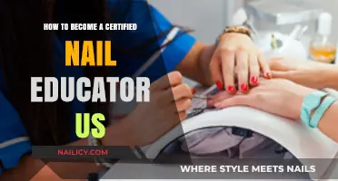 Master Nail Education: Steps to Become a Certified US Educator
