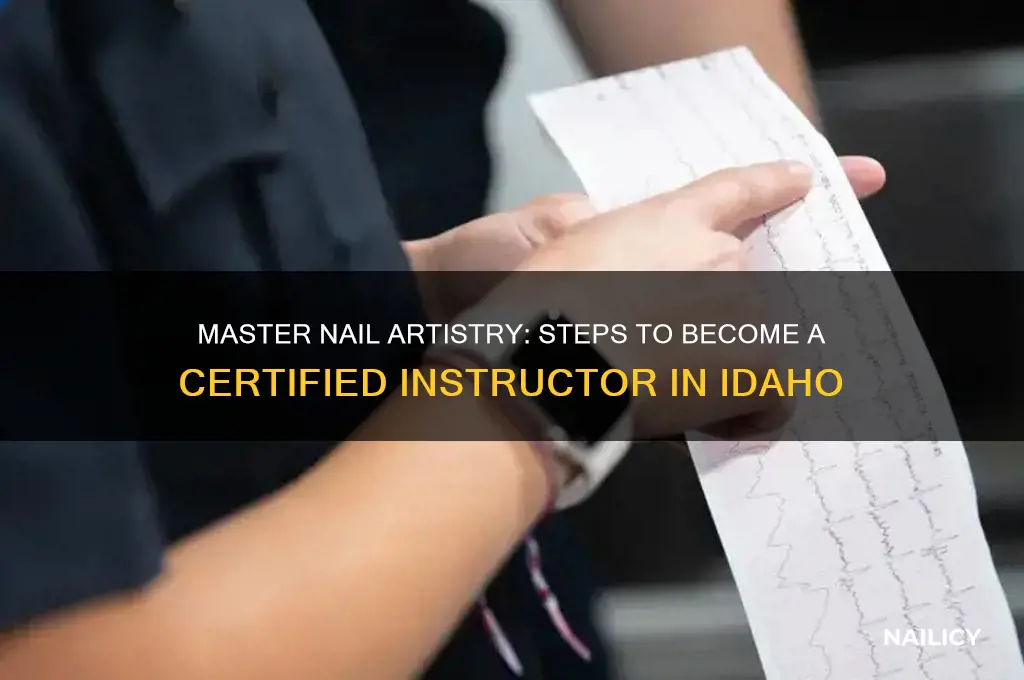 how to become a nail instructor in idaho