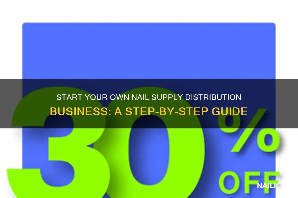 how to become a nail supply distributor