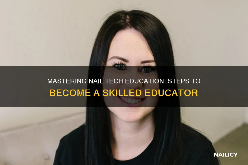 how to become a nail tech educator