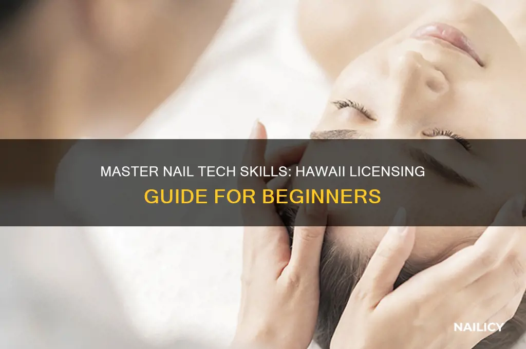 how to become a nail tech in hawaii