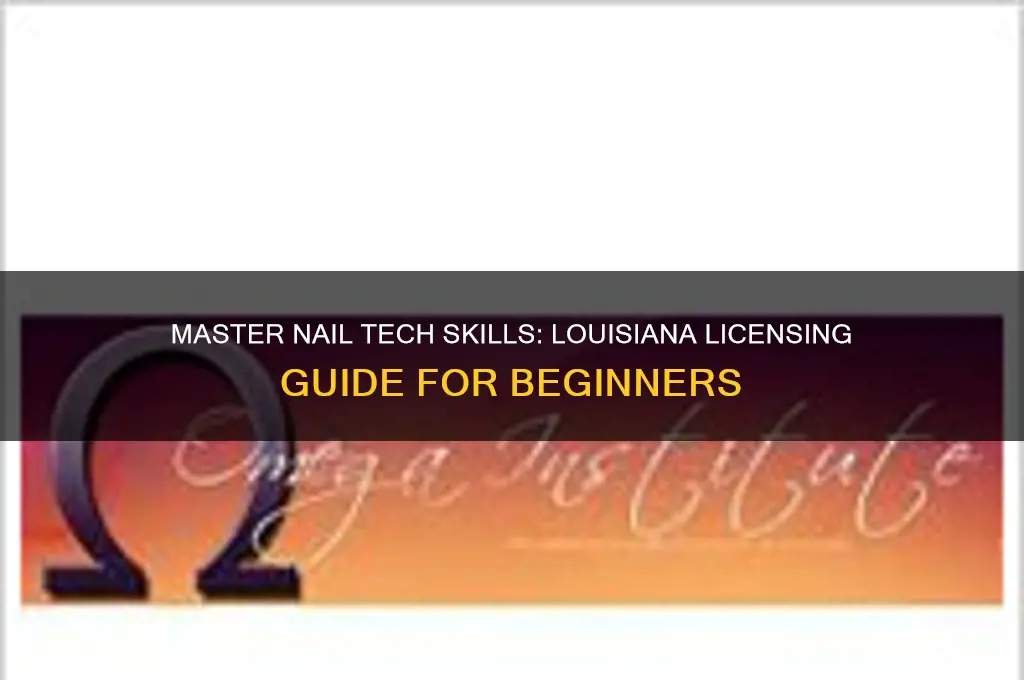 how to become a nail tech in louisiana