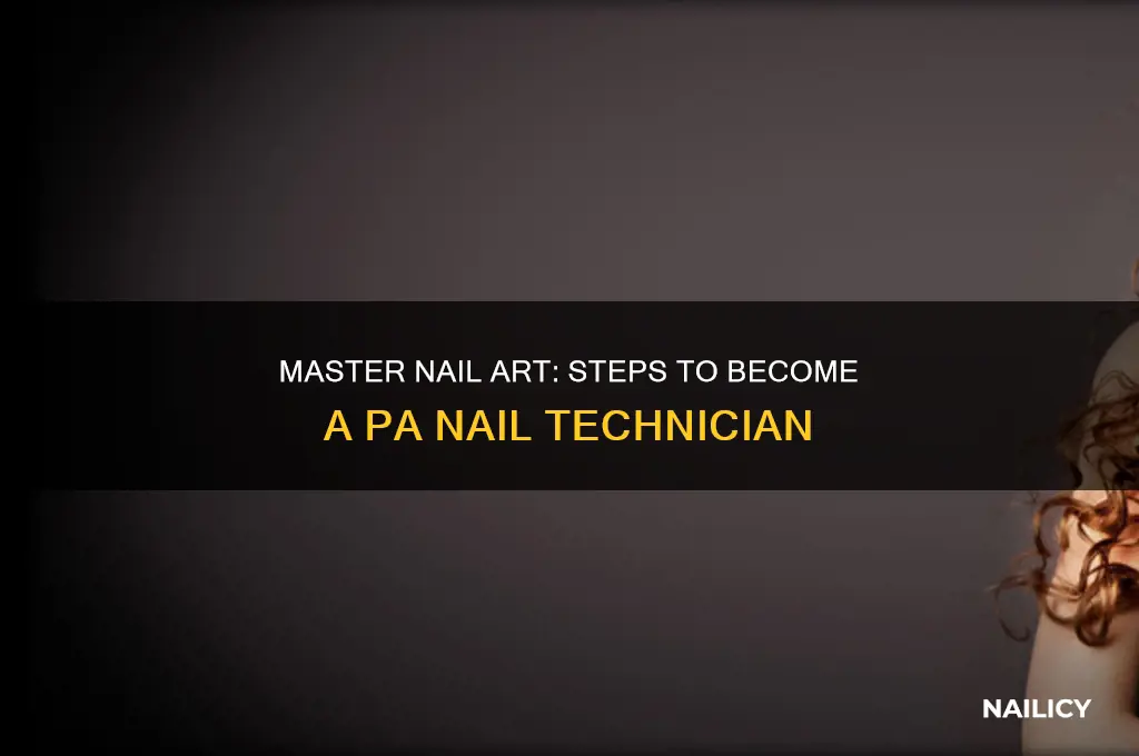 how to become a nail technician in pa