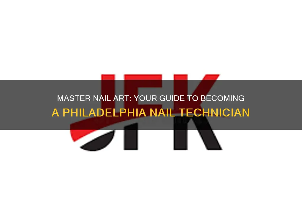 how to become a nail technician in philadelphia