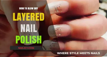 Mastering the Art of Blow-Drying Layered Nail Polish Techniques