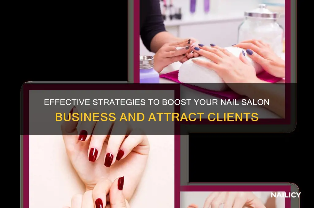how to boost nail salon business