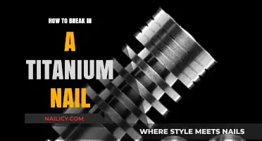 Mastering Titanium Nail Break-In: A Step-by-Step Guide for Success