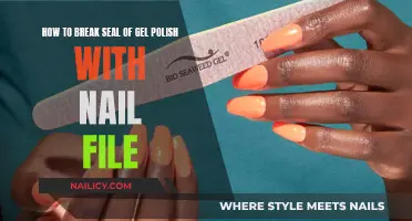Breaking Gel Polish Seal: Nail File Techniques