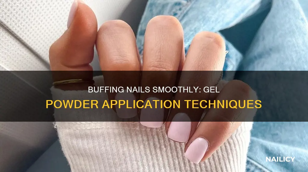 how to buff the nail smooth using gel powder