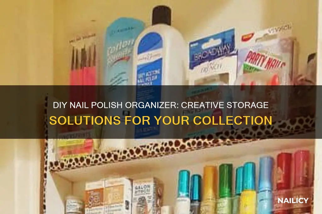 how to build a nail polish organizer
