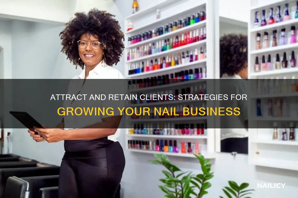 how to build nail clientele