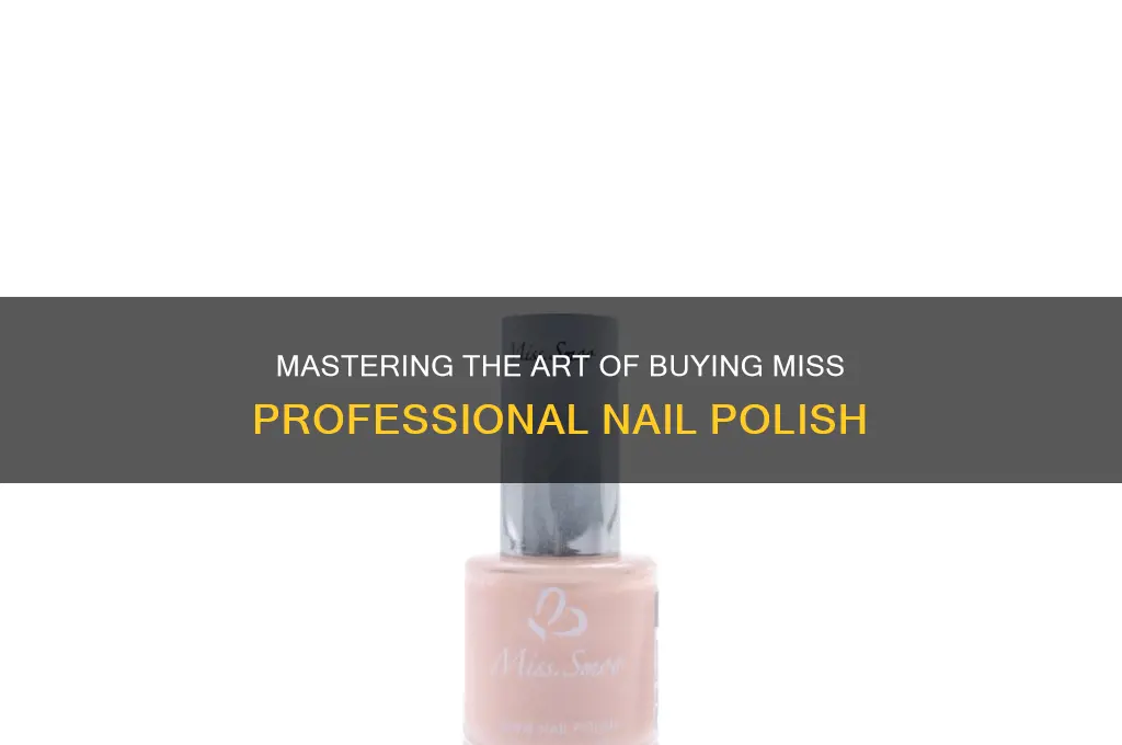 how to buy miss proffsional nail polish