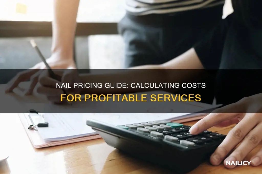 how to calculate nail prices