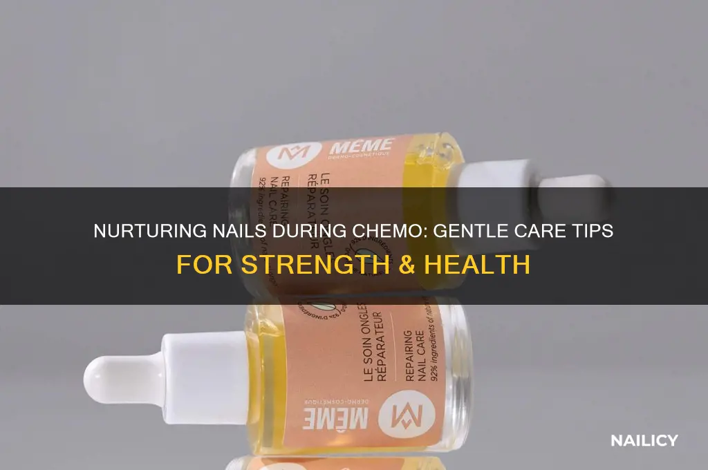 how to care for nails during chemo