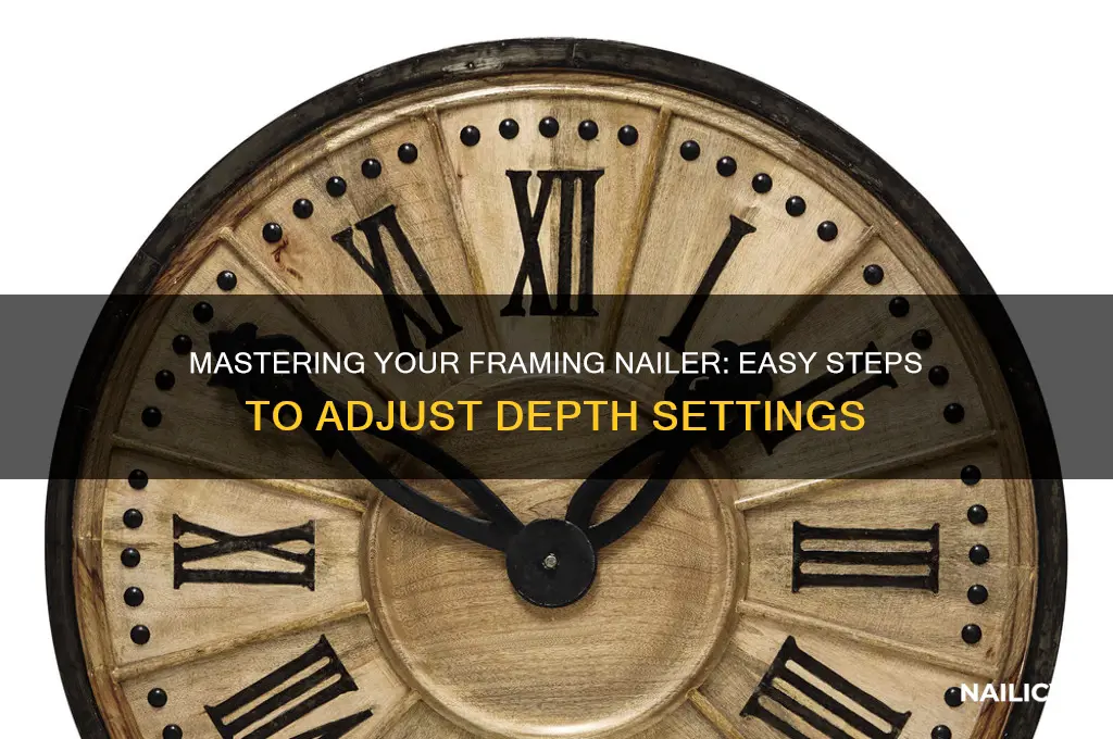how to change depth on framing nailer