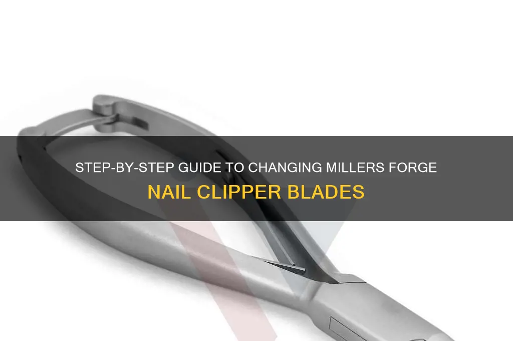 how to change millers forge nail blade