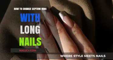 Long Nails, No Problem: Changing Your Septum Ring
