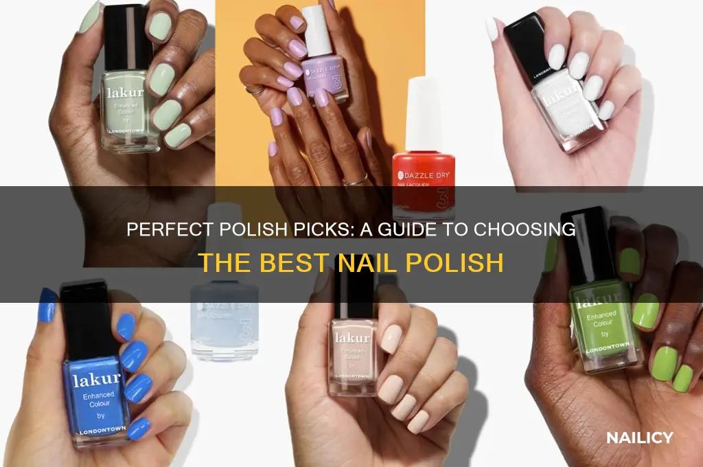 how to choose best nail polish