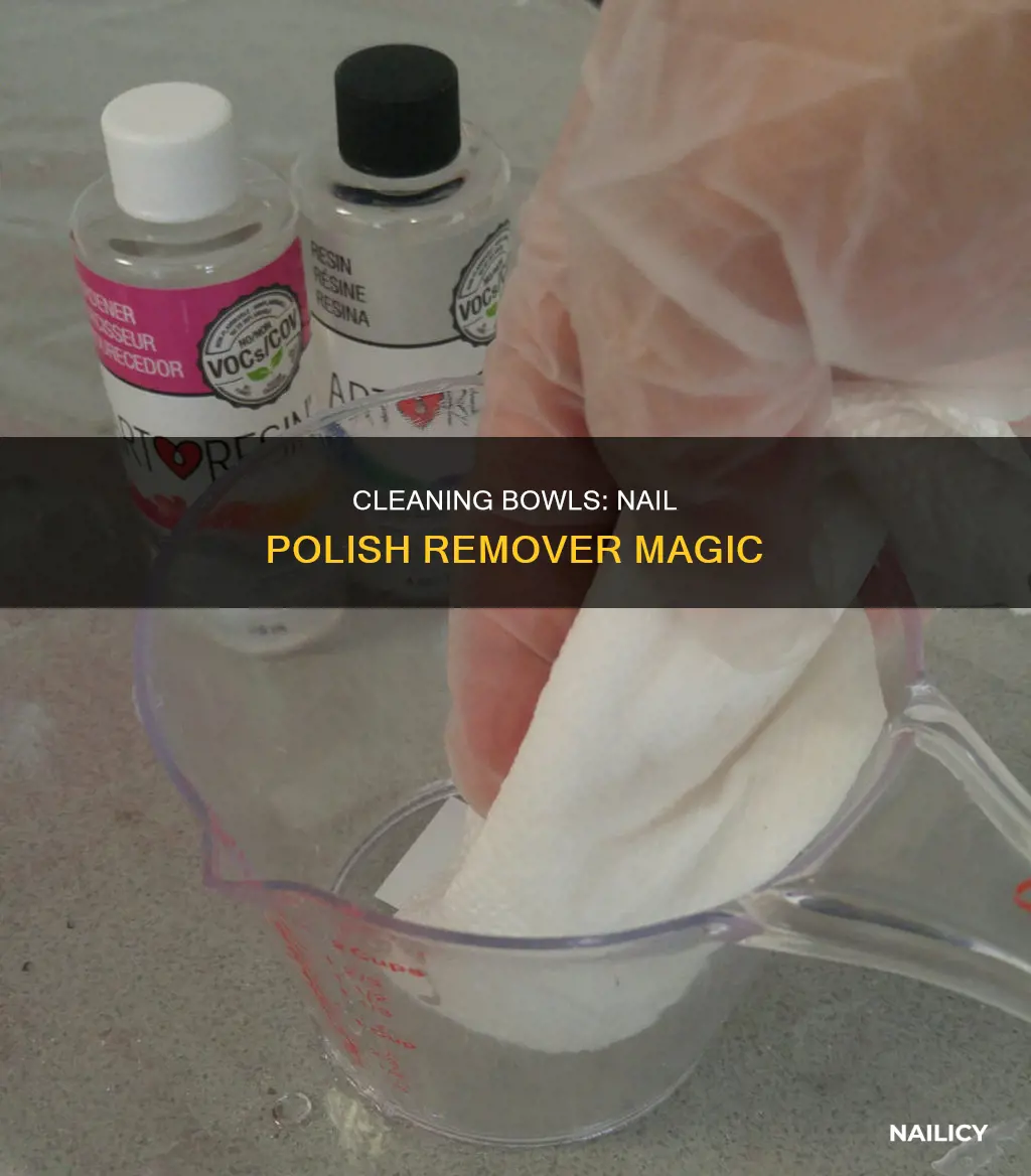 how to clean a bowl with nail polish remover
