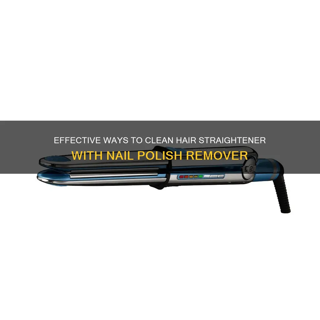 how to clean a hair straightener nail polish remover